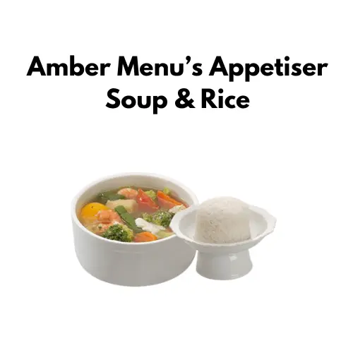 amber menu's appetiser ssoup & rice